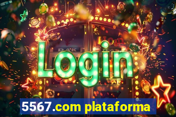 5567.com plataforma